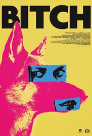 Watch Free Bitch (2017)