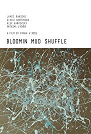 Watch Full Movie :Bloomin Mud Shuffle (2015)