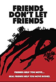 Watch Free Friends Dont Let Friends (2016)