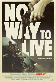 Watch Free No Way to Live (2016)
