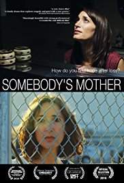 Watch Full Movie :Somebodys Mother (2016)
